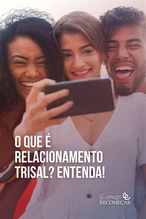 trisal amador|TRISAL: Entenda o que é, o que diz a lei e como funciona o poliamor na.